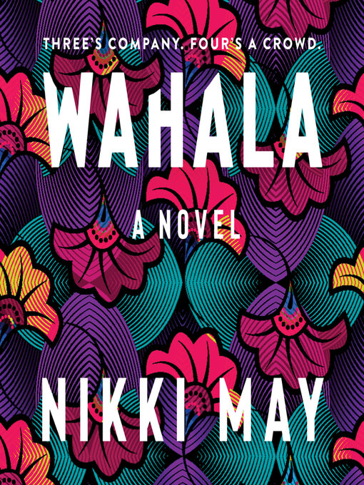 Title details for Wahala by Nikki May - Available